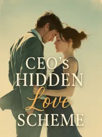 CEO's Hidden Love Scheme Novel Cover