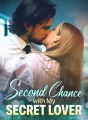 Second Chance with My Secret Lover Review