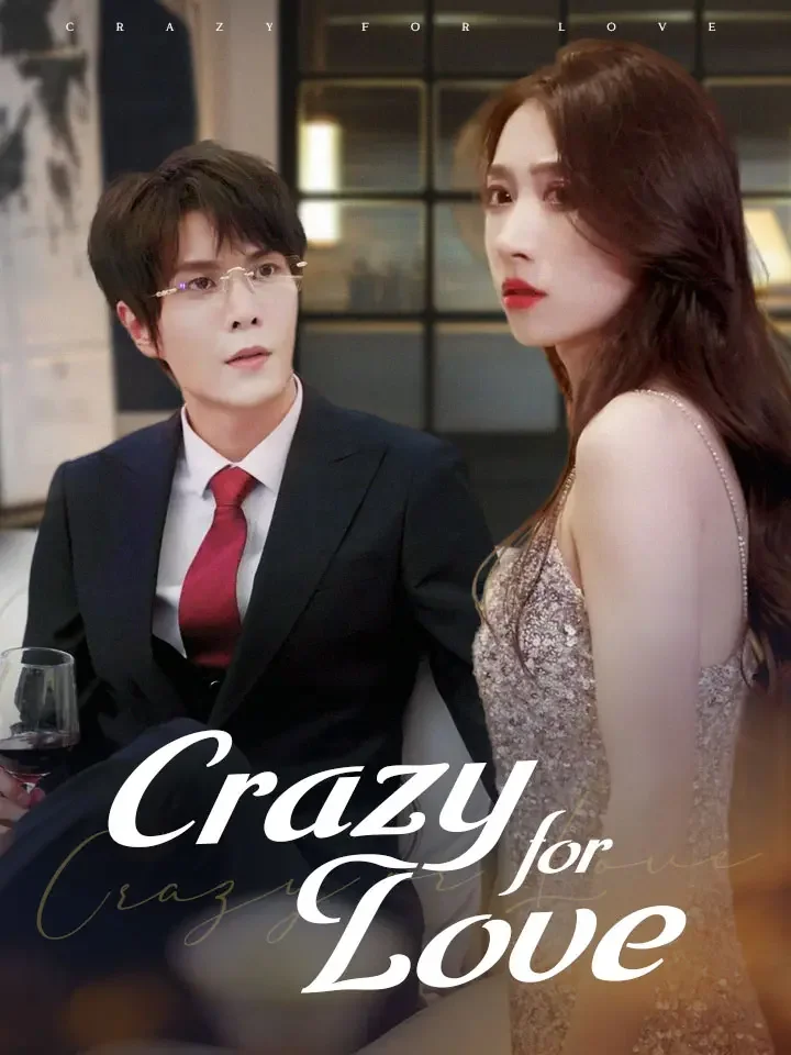 Crazy for LoveMini Series