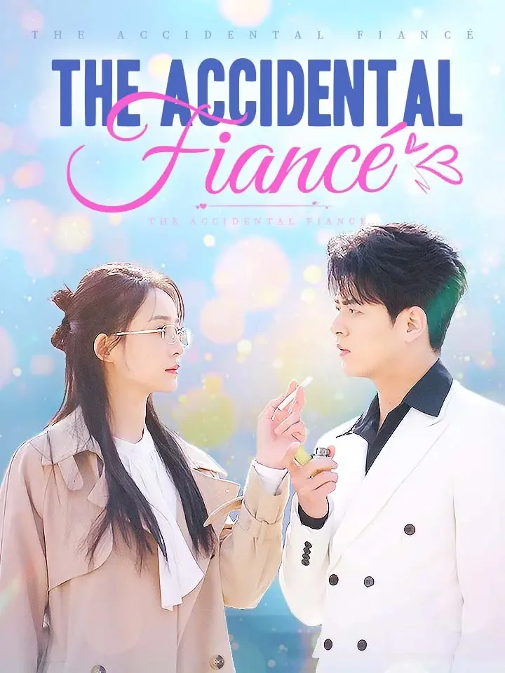 The Accidental FiancéMini Series