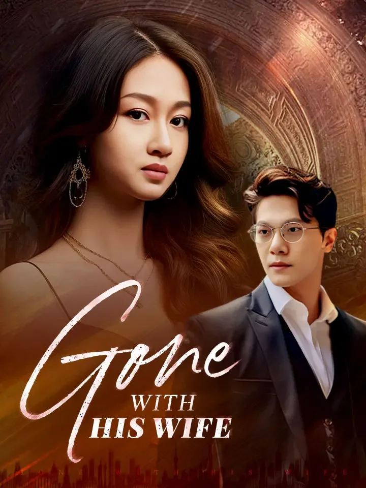 Gone with His WifeMini Series