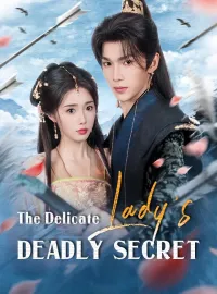 The Delicate Lady's Deadly SecretMini Series