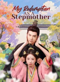 My Redemption as a StepmotherMini Series