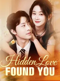 Hidden Love, Found YouShort Dramas