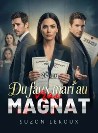 Couverture du roman Du faux mari au vrai magnat