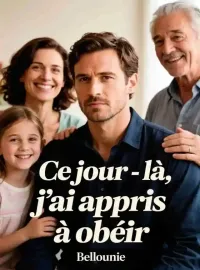 Couverture du roman Ce jour-là, j'ai appris à obéir