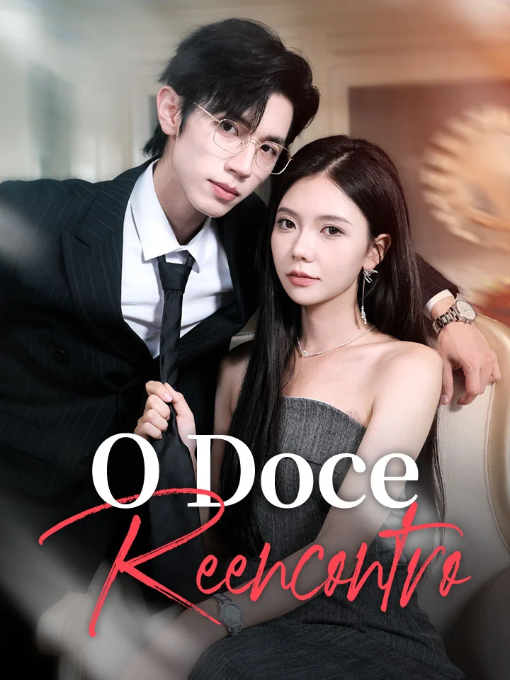 O Doce ReencontroMini Séries