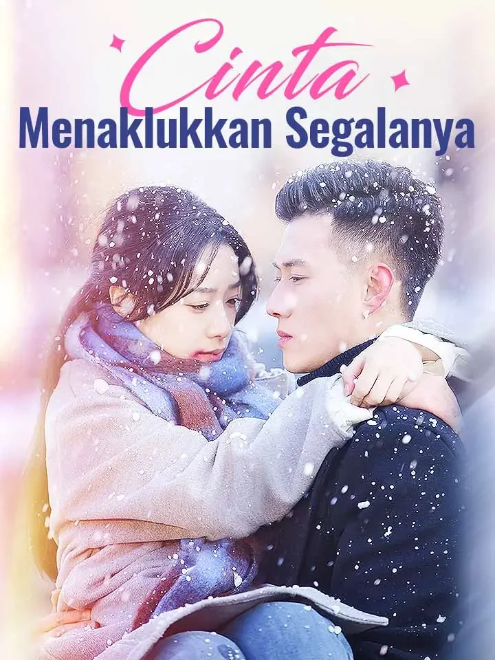 Cinta Menaklukkan SegalanyaMini Seri