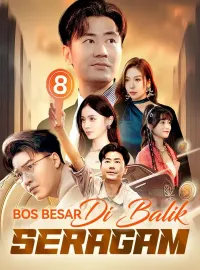 Bos Besar Di Balik SeragamMini Seri