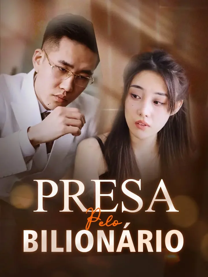 Presa pelo bilionárioMini Séries