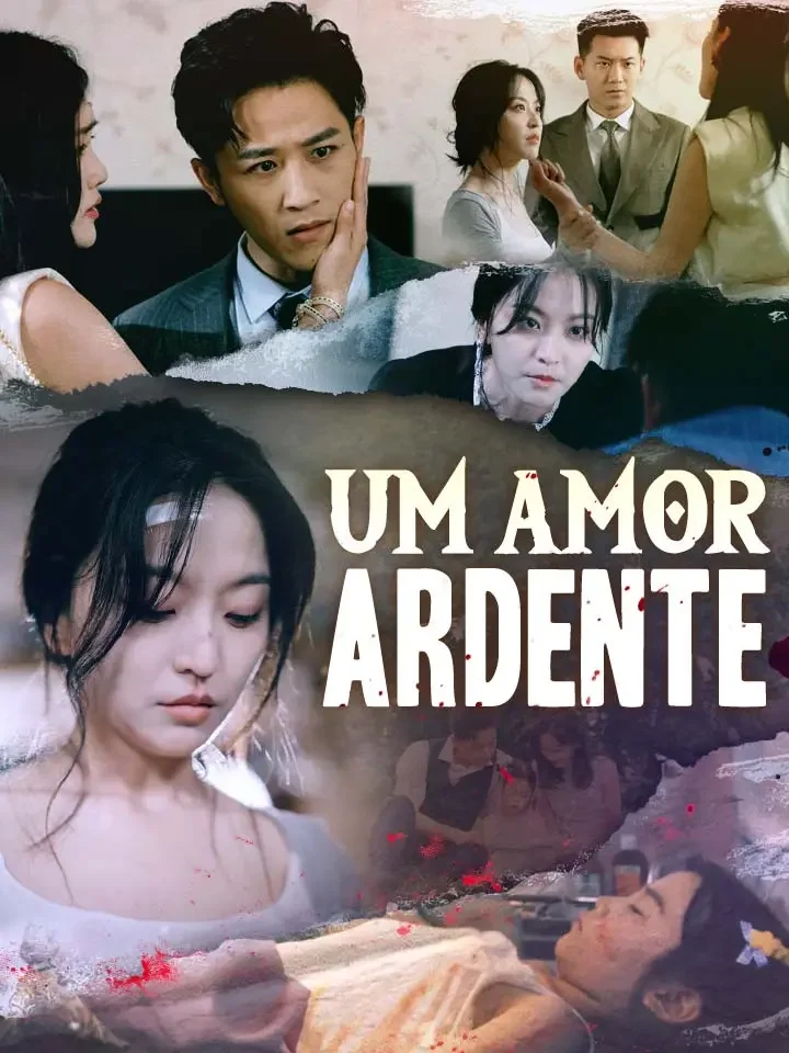 Um amor ardenteMini Séries