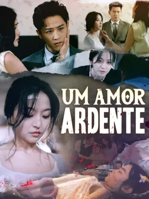 Um amor ardente