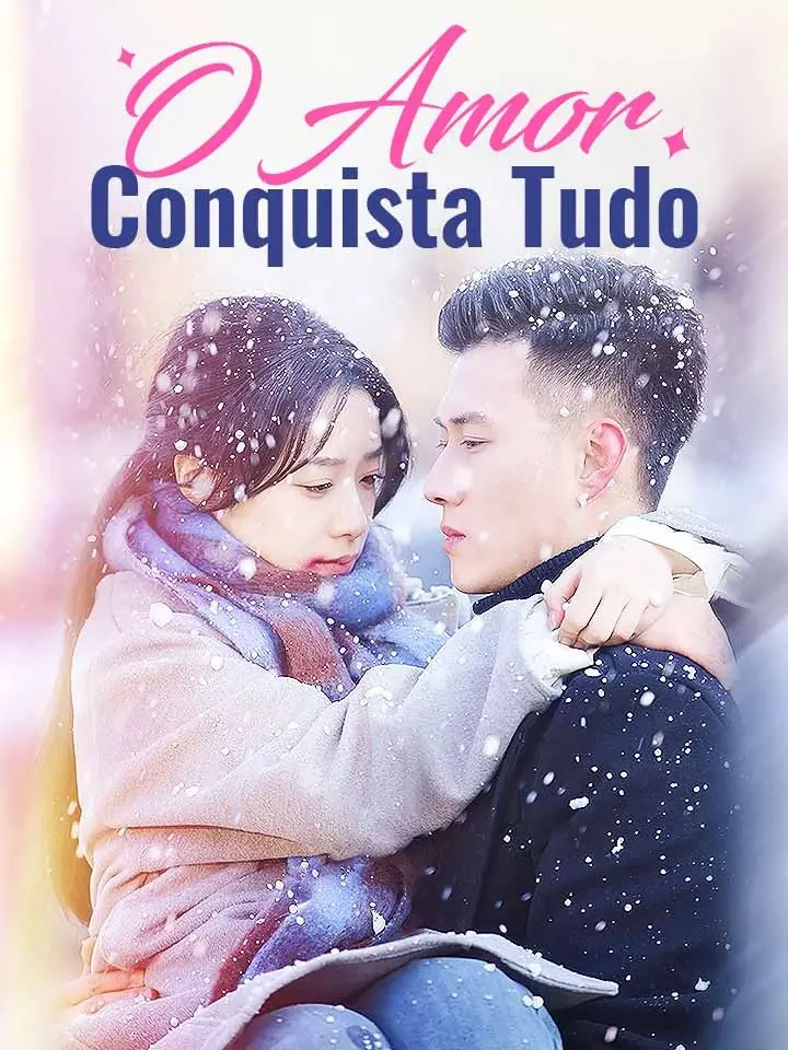 O Amor Conquista TudoMini Séries