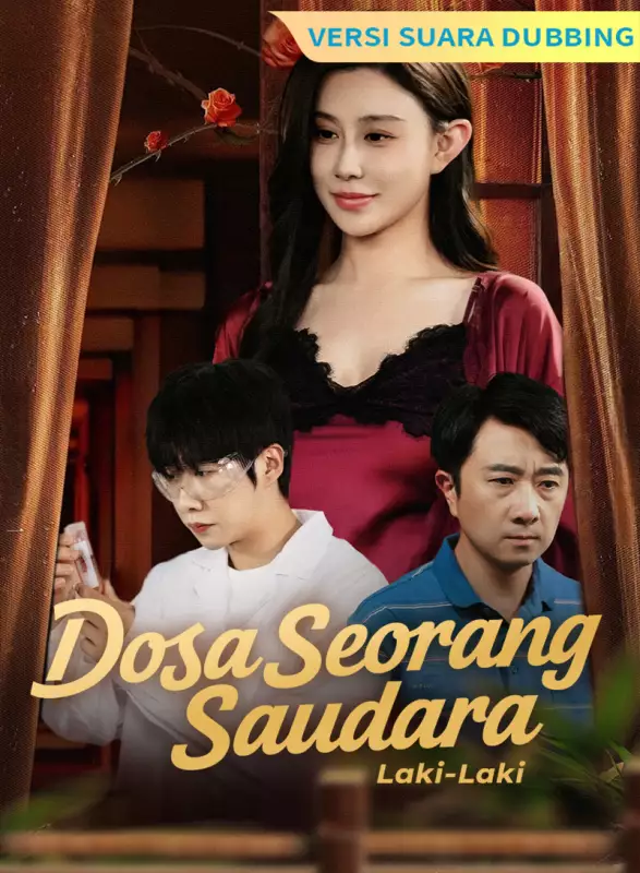 [Versi suara dubbing] Dosa Seorang Saudara Laki-LakiMini Seri