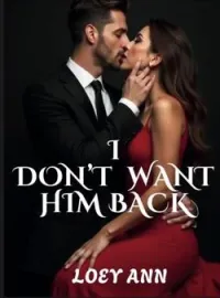 I DON'T WANT HIM BACKShort Dramas