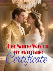 Her Name Was on My Marriage Certificate