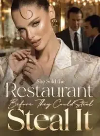 She Sold the Restaurant Before They Could Steal It Novel Cover