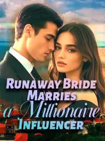 Runaway Bride Marries a Millionaire Influencer Novel Cover