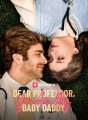 Dear Professor, You Are My Baby Daddy Review