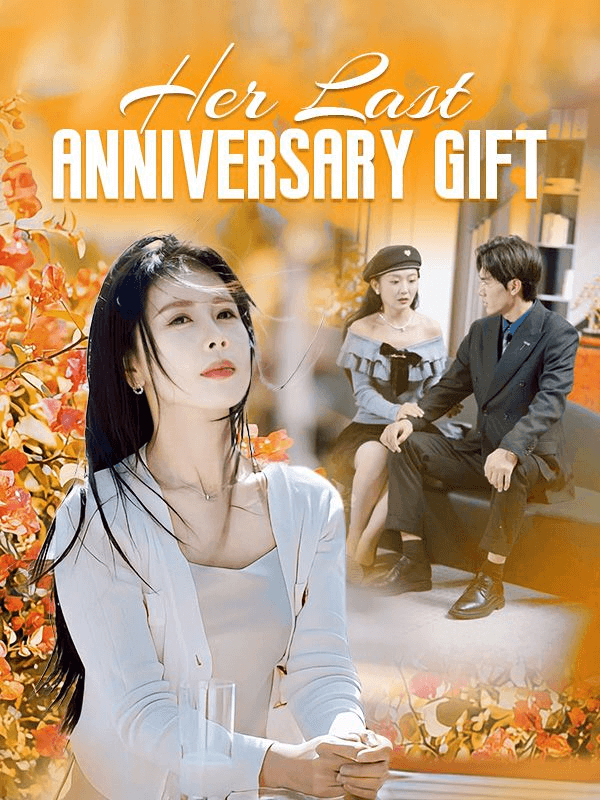 Her Last Anniversary Gift Mini Series