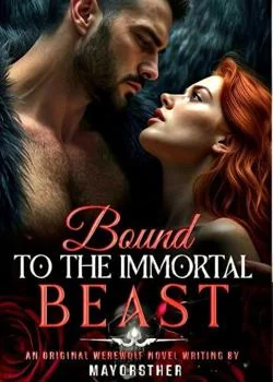 Bound To The Immortal Beast Novel Cover