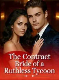 The Contract Bride of a Ruthless Tycoon