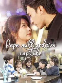 Papa milliardaire capituleMini-séries