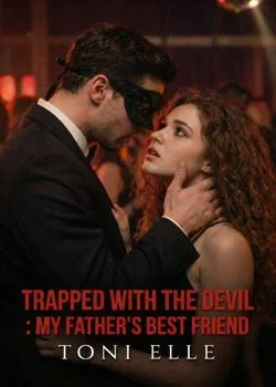 TRAPPED WITH THE DEVIL: MY FATHER'S BEST FRIEND Novel Cover