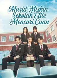 Murid Miskin Sekolah Elite Mencari CuanMini Seri