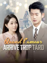 Quand l'amour arrive trop tardMini-séries