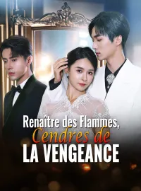 Renaître des Flammes, Cendres de la VengeanceMini-séries