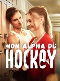 Mon Alpha du hockeyMini-séries