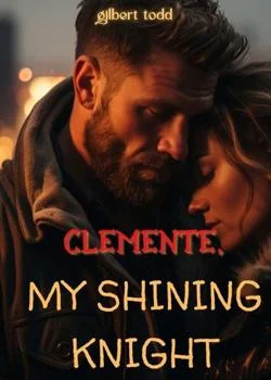 CLEMENTE, MY SHINING KNIGHT Novel Cover