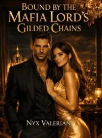 Bound by the Mafia Lord's Gilded ChainsShort Dramas