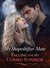 My Shapeshifter Mate:Falling for My Cursed SuperiorShort Dramas
