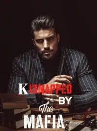kidnapped by the mafia Novel Cover