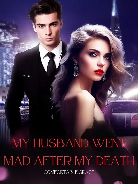 My Husband Went Mad After My Death Novel Cover