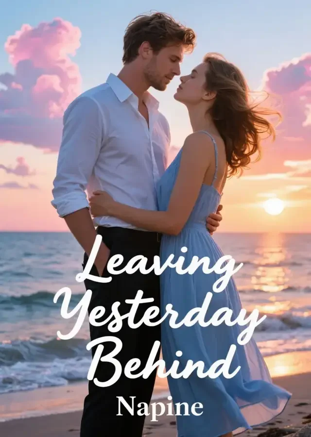 Leaving Yesterday Behind Novel Cover