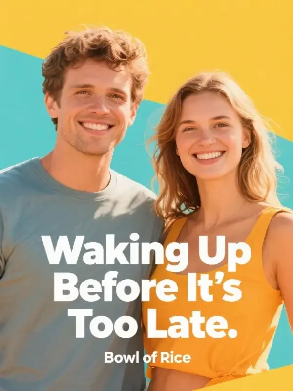 Waking Up Before It's Too Late Novel Cover