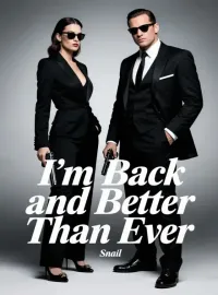 I'm Back and Better Than Ever Novel Cover