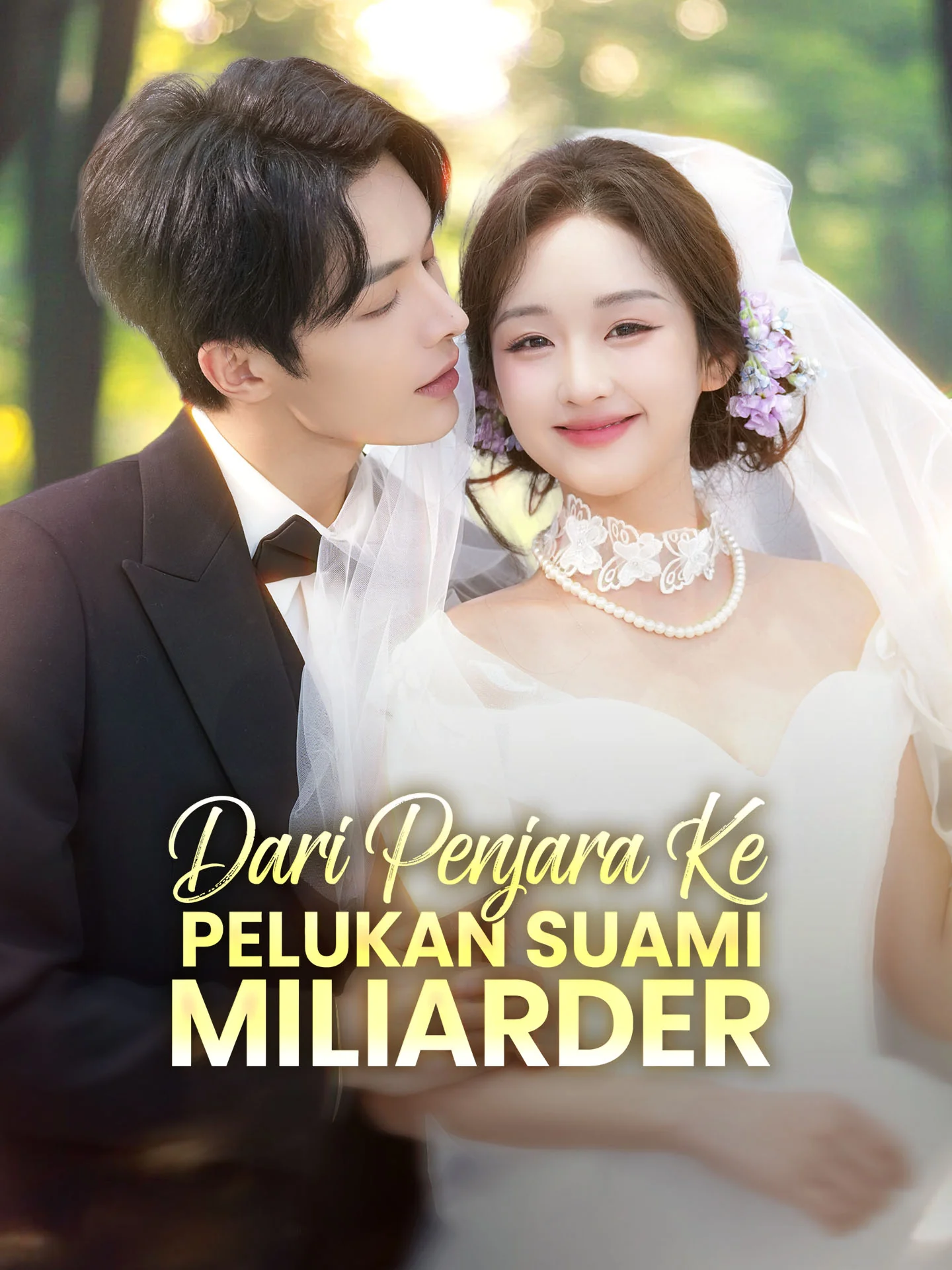 Sampul Dari Penjara ke Pelukan Suami Miliarder