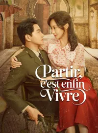 Partir, c'est enfin vivreMini-séries