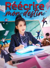 Réécrire mon destinMini-dramas