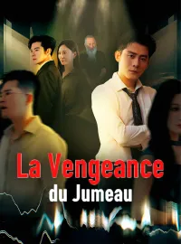 La Vengeance du JumeauMini-séries
