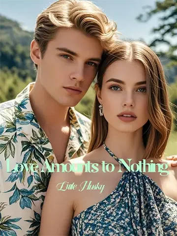 Love Amounts to Nothing Novel Cover