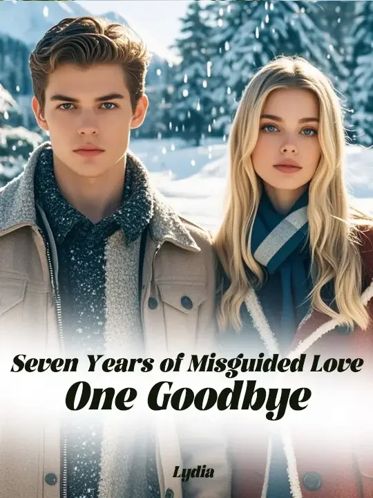 Seven Years of Misguided Love,One Goodbye Novel Cover