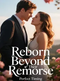 Reborn Beyond Their Remorse Novel Cover
