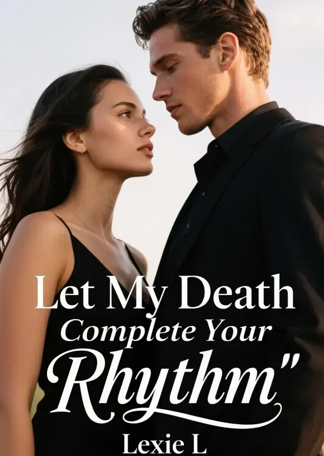 Let My Death Complete Your Rhythm Novel Cover