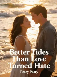 Better Tides Than Love Turned Hate Novel Cover