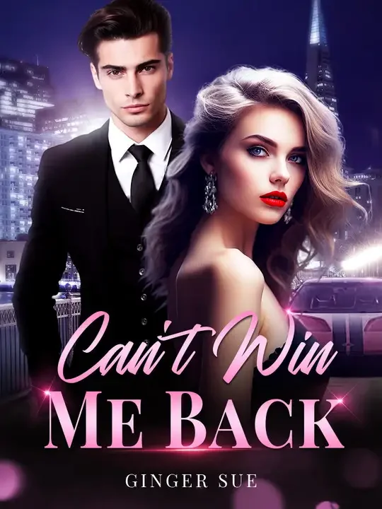Can't Win Me Back Novel Cover
